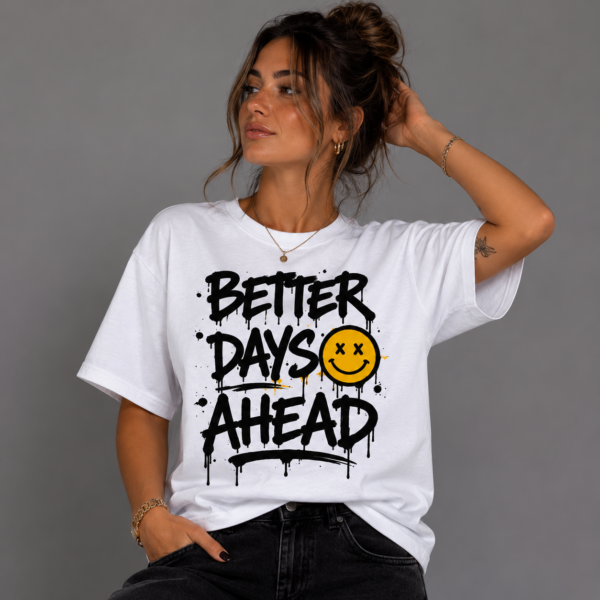 Better Days Ahead
