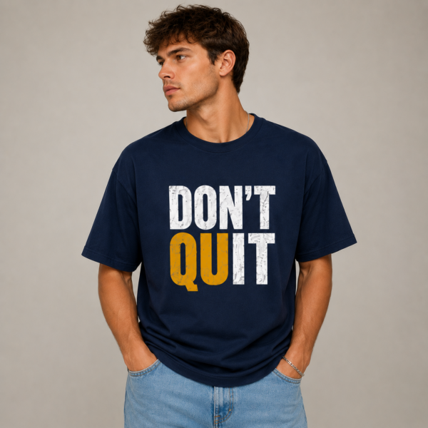 Dont Quit