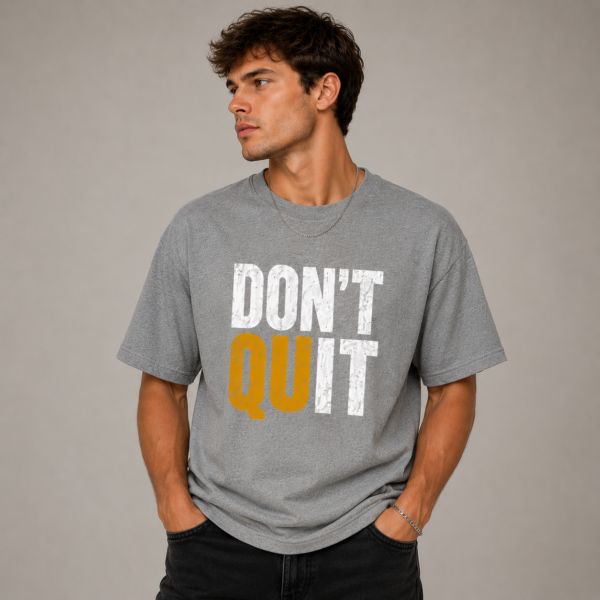 Dont Quit