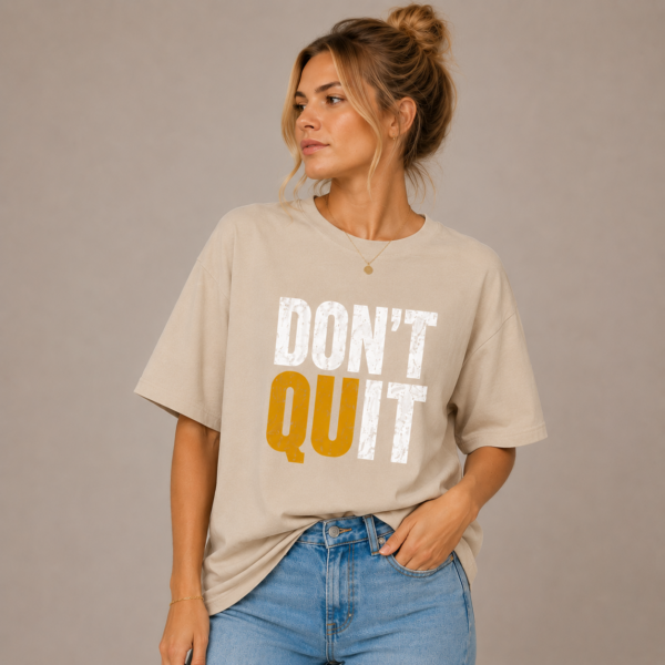 Dont Quit
